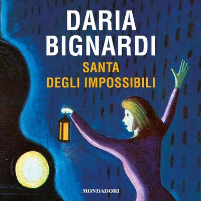 Santa degli impossibili - Daria Bignardi, Audio, 9788852154935