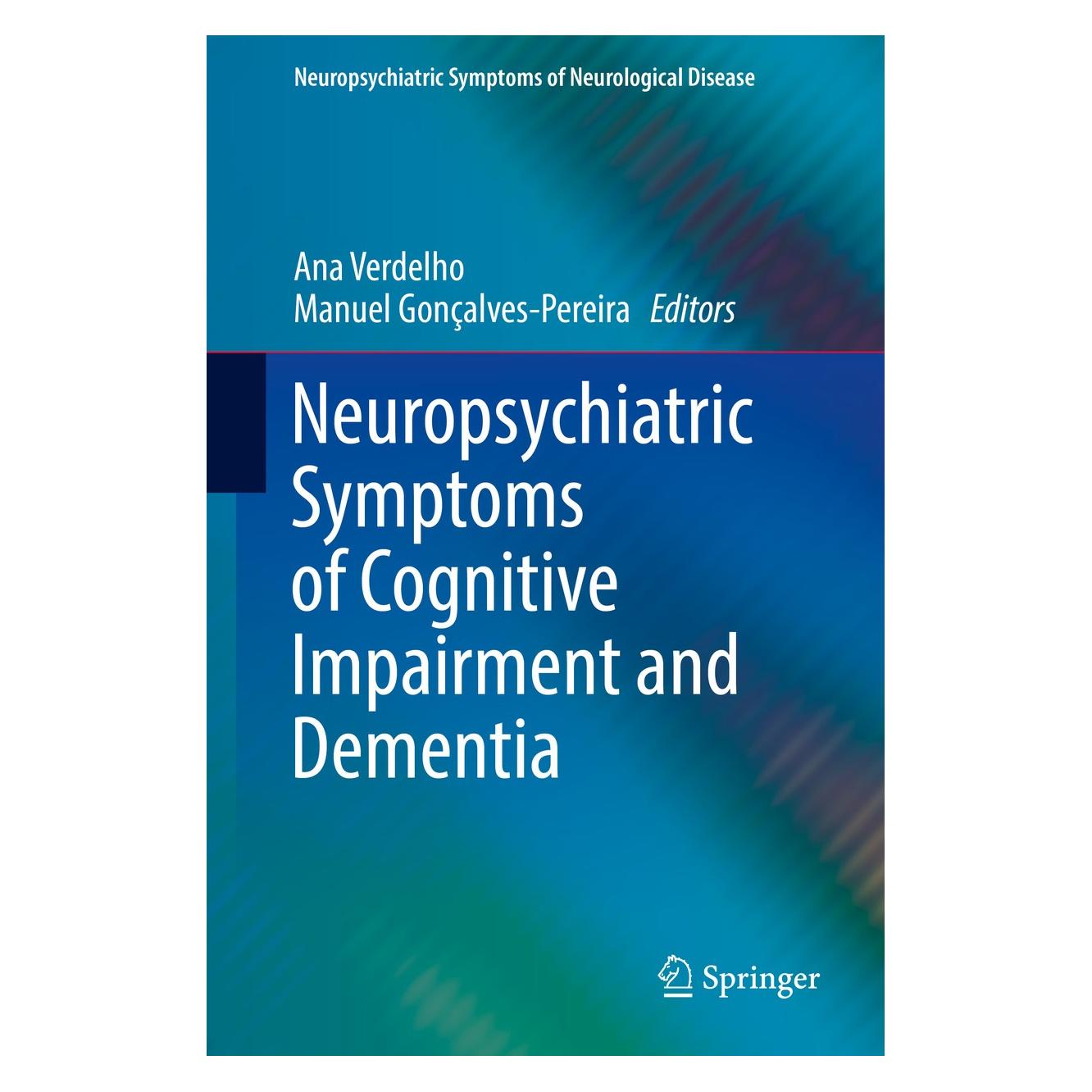 Springer Neuropsychiatric Symptoms of Cognitive (9783319391366)