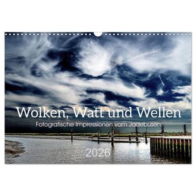 Wolken, Watt und Wellen. Fotografische Impressionen vom Jadebusen. (Wandkalender 2026 DIN A3 quer), CALVENDO Monatskalender