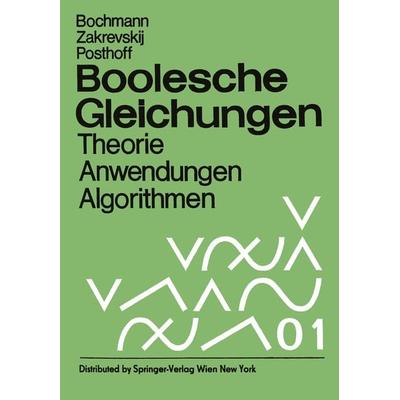 Boolesche Gleichungen, Taschenbuch von , Springer Wien, 978-3-7091-9508-6