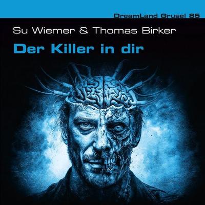 Der Killer in dir - Thomas Birker,Susanne Wiemer, Audio, 4260507212962