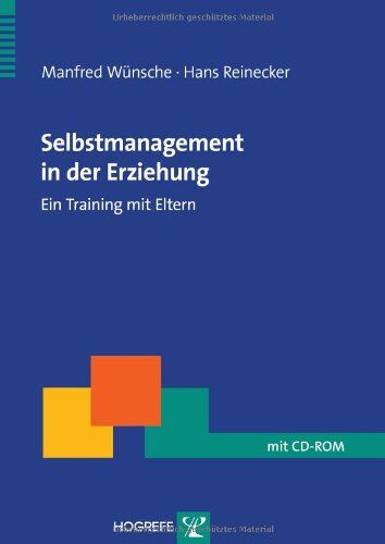 Manfred Wünsche - Selbstmanagement in der Erziehung: Ein Training mit Eltern - Preis vom 09.10.2026 07:28:09 h