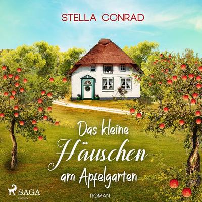 Das kleine Häuschen am Apfelgarten - oder: Die Tortenkönigin - Stella Conrad, Audio, 9788727338705