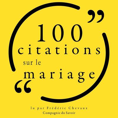 100 citations sur le mariage - Various, Audio, 9782821154520