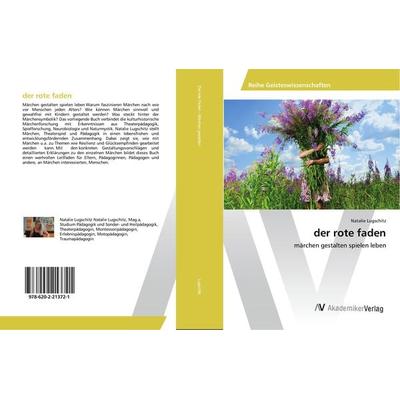 Der Rote Faden, Taschenbuch von Natalie Lugschitz, AV Akademikerverlag, 978-620-2-21372-1
