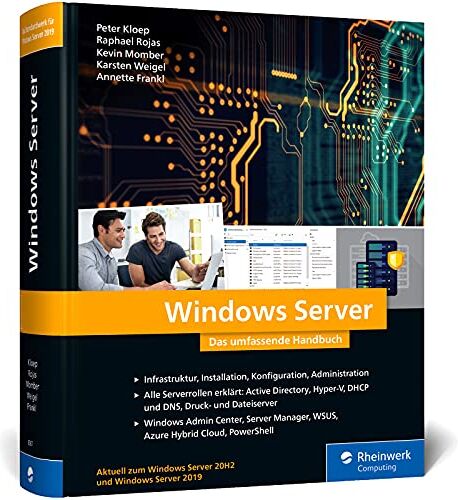 Peter Kloep - Windows Server: Das umfassende Handbuch von den Microsoft-Experten. Praxiswissen für alle Windows-Administratoren - Preis vom 09.10.2026 07:28:09 h