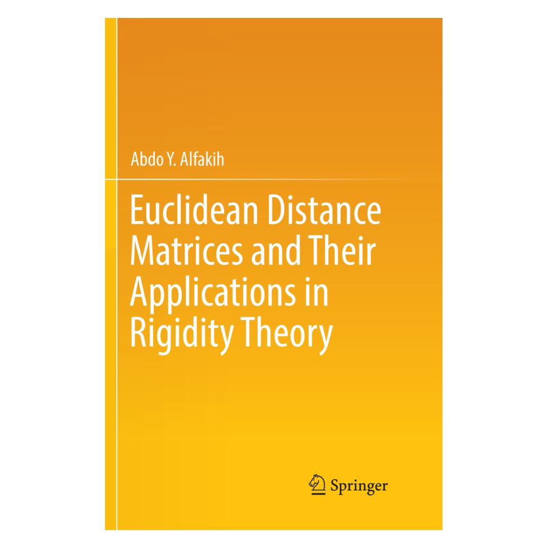 Springer Euclidean Distance Matrices and Their Applications in Rigidity Theory (Englisch, Softcover, Abdo Y Alfakih) (56111338)