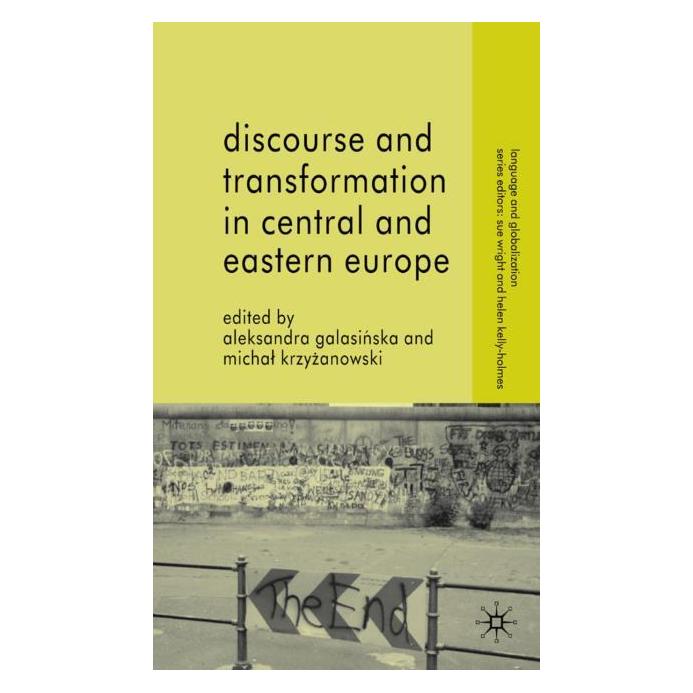 Palgrave Macmillan Uk Discourse and Transformation in Central (Englisch, Hardcover, A. Galasinska, M. Krzyzanowski) (63041953)