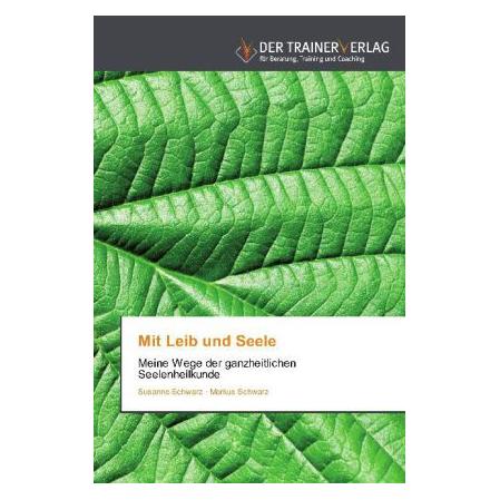 Deutscher Trainer Mit Leib und Seele (Deutsch, Softcover, Markus Schwarz, Susanne Schwarz) (7838165)