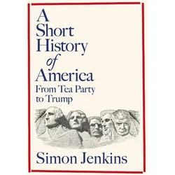 A Short History of America, Sachbücher von Simon Jenkins