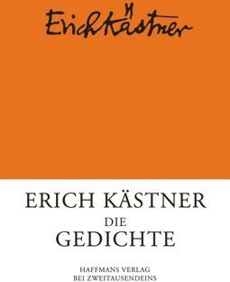 Erich Kästner - Erich Kästner: Die Gedichte: Neuausgabe - Preis vom 30.09.2026 22:30:23 h