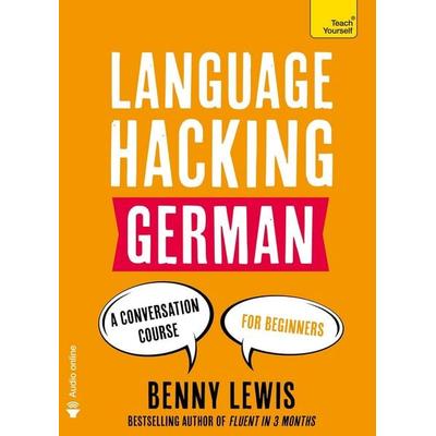 Language Hacking German, Taschenbuch von Benny Lewis, Hodder & Stoughton, 978-1-4736-3315-5