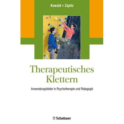 Therapeutisches Klettern, Taschenbuch von , Schattauer, 978-3-608-42968-8