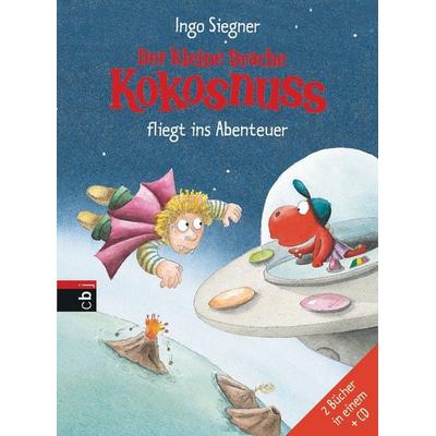 Der kleine Drache Kokosnuss fliegt ins Abenteuer, Gebundene Ausgabe von Ingo Siegner, CBJ