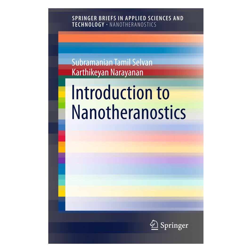 Springer Introduction to Nanotheranostics (Englisch, Softcover, Karthikeyan Narayanan, Subramanian Tamil Selvan, Tamil Selvan Subramanian) (55812529)