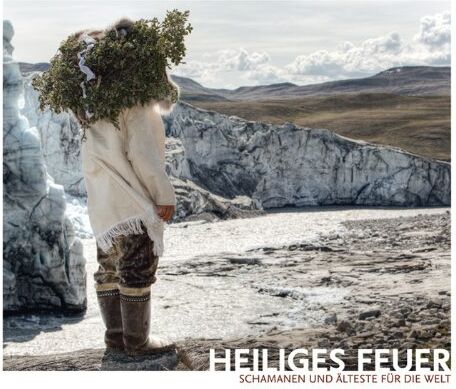 Angela Babel - Heiliges Feuer: Schamanen und Älteste für die Welt - Preis vom 30.09.2026 09:01:18 h