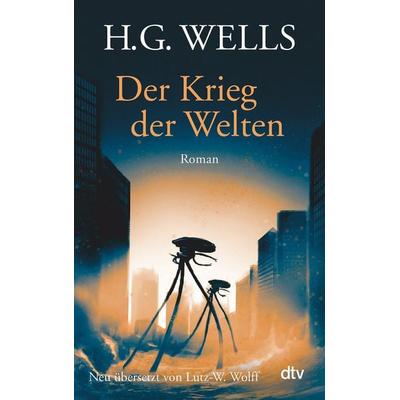 Der Krieg der Welten, Taschenbuch von H.G. Wells, dtv, 978-3-423-14547-3