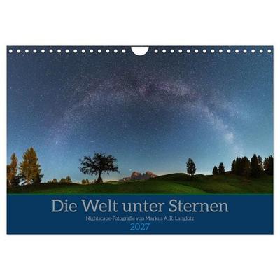 Welt unter Sternen (Wandkalender 2027 DIN A4 quer), CALVENDO Monatskalender