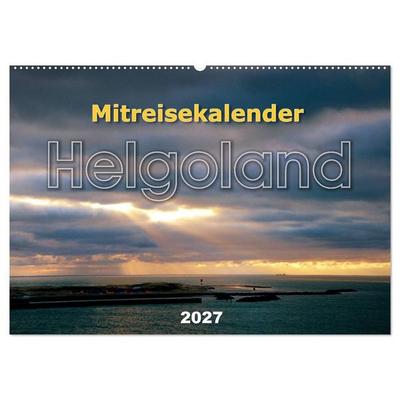 Mitreisekalender 2027 Helgoland (Wandkalender 2027 DIN A2 quer), CALVENDO Monatskalender