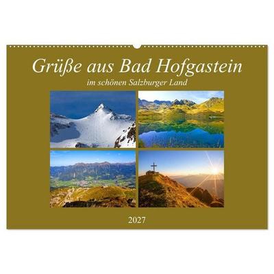 Grüße aus Bad Hofgastein (Wandkalender 2027 DIN A2 quer), CALVENDO Monatskalender