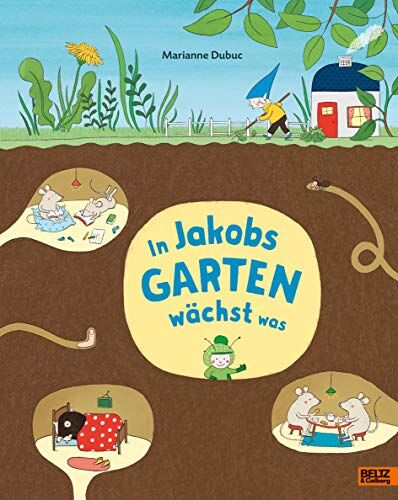 Marianne Dubuc - In Jakobs Garten wächst was: Vierfarbiges Bilderbuch - Preis vom 04.10.2026 03:51:26 h