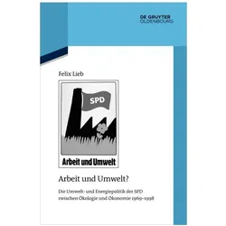 Arbeit und Umwelt?, Fachbücher von Felix Lieb