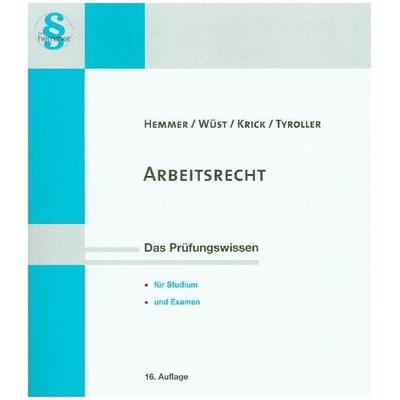 Arbeitsrecht, Paperback von Karl-Edmund Hemmer,Achim Wüst,Michael Grieger,Michael Tyroller, Hemmer/Wüst