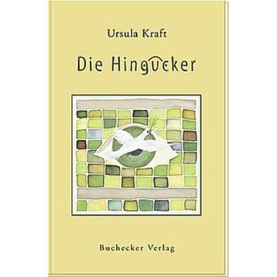 Die Hingucker, Gebundene Ausgabe von Ursula Kraft, Buchecker Verlag