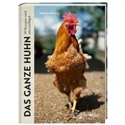 Das ganze Huhn, Ratgeber von Ulf Tietge, Steffen Kimmig