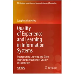Quality of Experience and Learning in Information Systems, Fachbücher von Josephina Antoniou