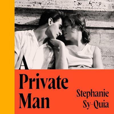 A Private Man - Stephanie Sy-Quia, Audio, 9781035052653
