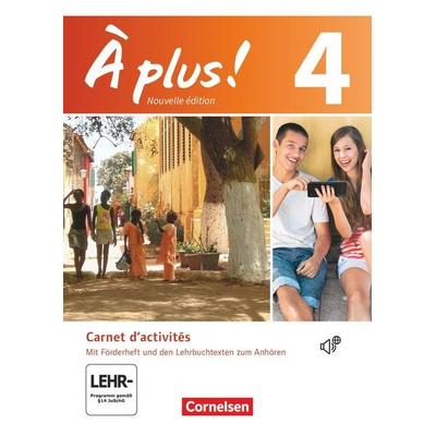 À plus! Nouvelle édition. Band 4. Carnet d'activités mit Audio- und Videos Online, Taschenbuch von Catherine Mann-Grabowski,Catherine Jorissen,
