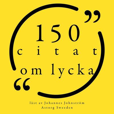 100 citat om lycka - Anonymous, Audio, 9782821158238