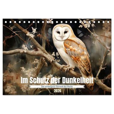 Im Schutz der Dunkelheit (Tischkalender 2026 DIN A5 quer), CALVENDO Monatskalender
