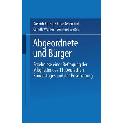 Abgeordnete und Bürger, Taschenbuch von Dietrich Herzog, VS Verlag für Sozialwissenschaften, 978-3-531-12172-7