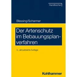 Der Artenschutz im Bebauungsplanverfahren, Fachbücher von Matthias Blessing, Eckart Scharmer