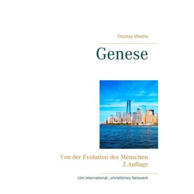 Genese, Taschenbuch von Thomas Wiethe, BoD – Books on Demand, 978-3-7481-8854-4