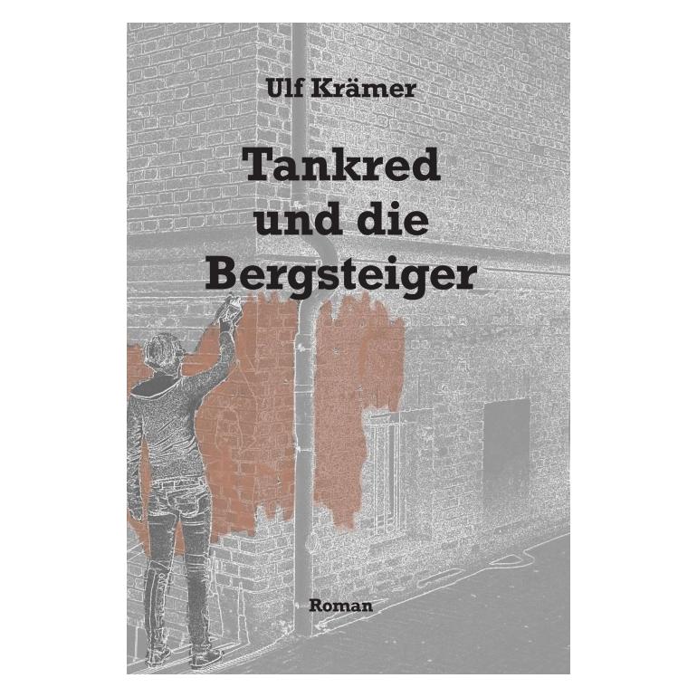 Bod Krämer:Tankred und die Bergsteiger (Deutsch, Hardcover, Ulf Krämer) (67809898)