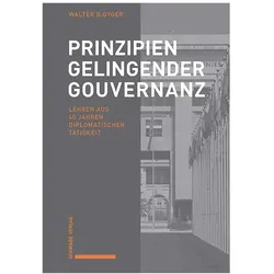 Prinzipien gelingender Gouvernanz, Fachbücher von Walter B. Gyger
