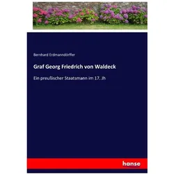 Graf Georg Friedrich von Waldeck, Belletristik von Bernhard Erdmanndörffer