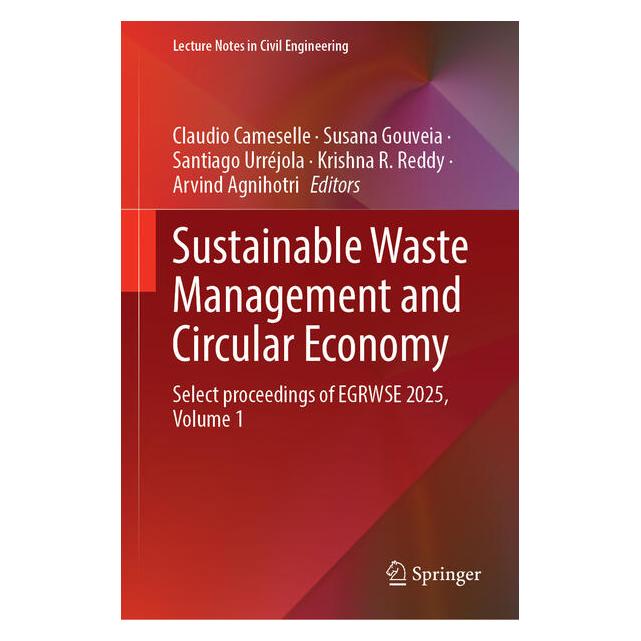 Springer Sustainable Waste Management and Circular Economy (Englisch, Hardcover, Arvind Agnihotri, Claudio Cameselle, Krishna R. Reddy, Santiago Urréjola, Susana Gouveia) (66016928)