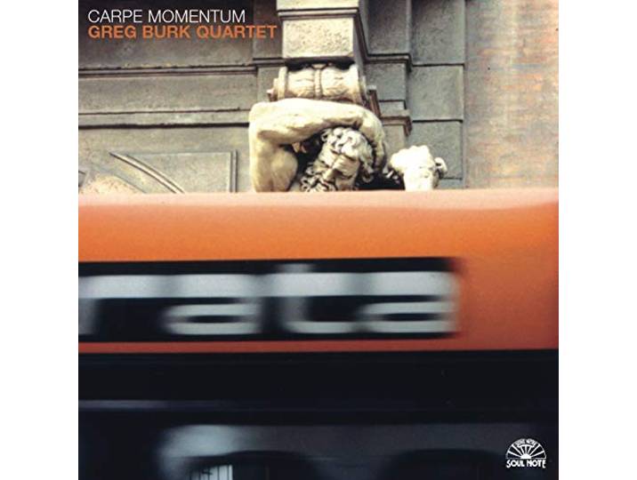 Greg Burk - Carpe Momentum