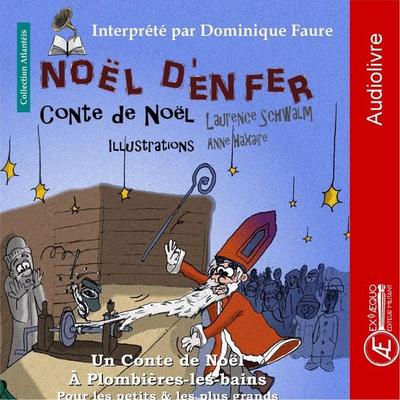 Noël d'enfer - Laurence Schwalm, Audio, 9791038803077
