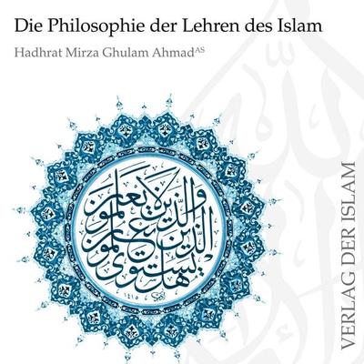 Die Philosophie der Lehren des Islams - Hadhrat Mirza Ghulam Ahmad, Audio, 9783910651173