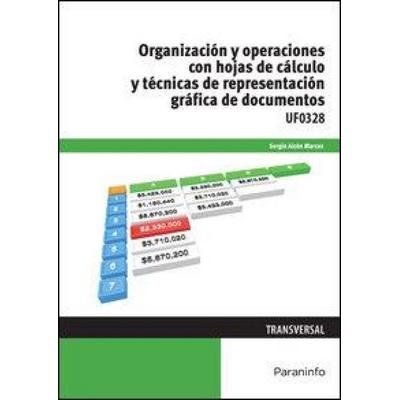 Organización y operaciones con hojas de cálculo y técnicas de representación gráfica de documentos, Taschenbuch von Sergio Alcón Marcos, Ediciones