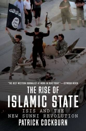 Patrick Cockburn - The Rise of Islamic State: ISIS and the New Sunni Revolution - Preis vom 09.10.2026 07:28:09 h