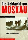 Janusz Piekalkiewicz - Die Schlacht um Moskau. Die erfrorene Offensive - Preis vom 02.10.2026 23:42:20 h