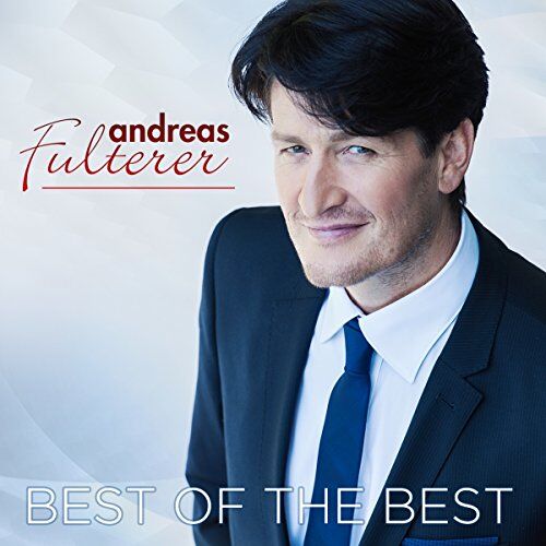 Andreas Fulterer - Best Of The Best (inkl. Zusammen sind wir ein Feuer, Donna Blue, Donna Mia, uvm.) - Preis vom 12.10.2026 11:37:12 h