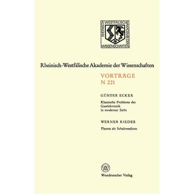 Klassische Probleme der Gaselektronik in moderner Sicht. Plasma als Schaltmedium, Taschenbuch von Günter Ecker, VS Verlag für Sozialwissenschaften,