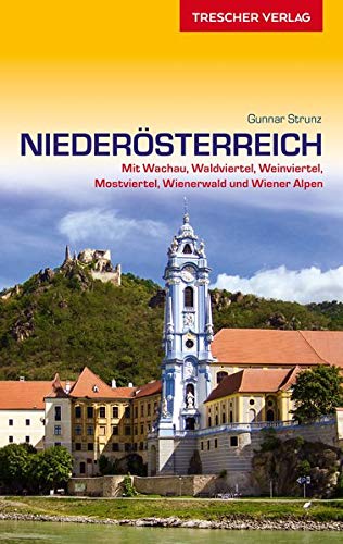 Gunnar Strunz - Reiseführer Niederösterreich: Wachau, Waldviertel, Weinviertel, Mostviertel, Wienerwald und Wiener Alpen (Trescher-Reiseführer) - Preis vom 09.10.2026 07:28:09 h
